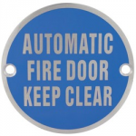 SIGN AUTOMATIC FIRE DOOR KEEP CLEAR AR915-SSS